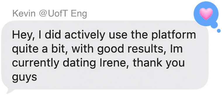 Kevin @UofT Eng: I'm currently dating Irene, thank you guys